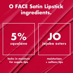 O FACE Satin Lipstick